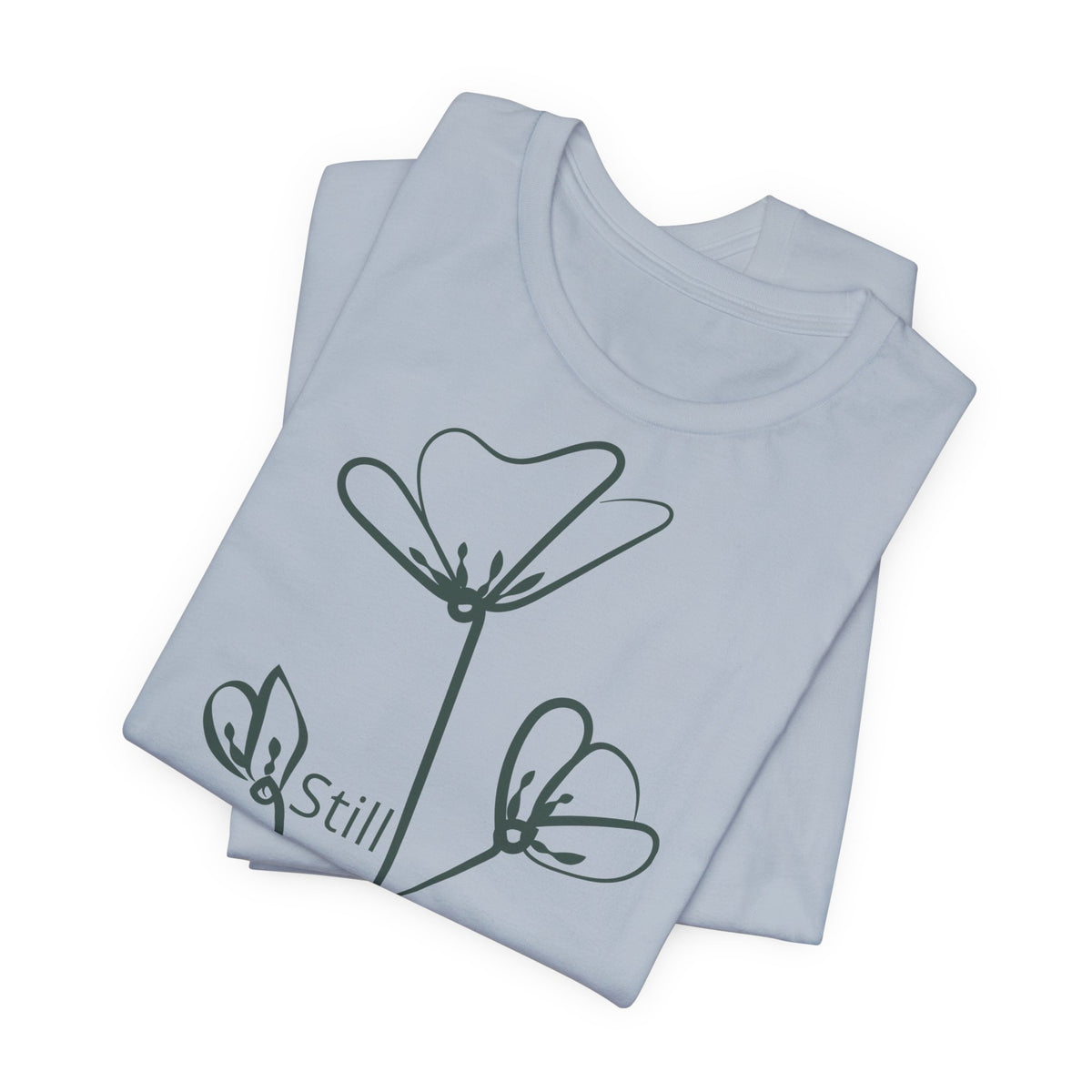 Still Growing Floral T-Shirt by Printify featuring a minimalist inspirational design with floral artwork on a casual tee.