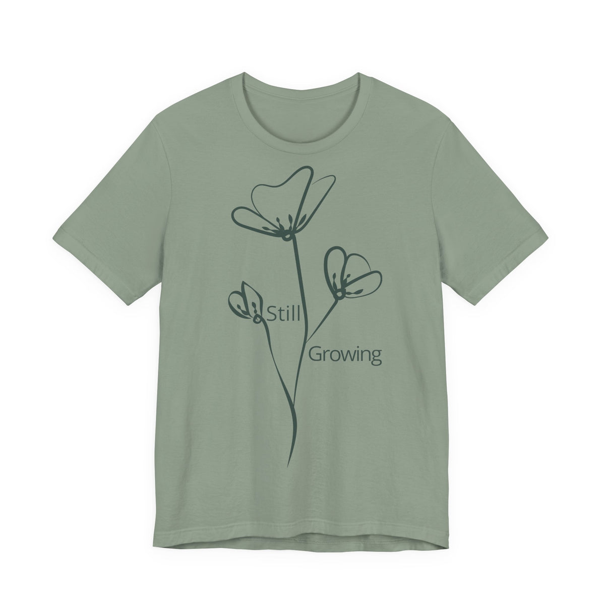 Still Growing Floral Tee by Printify, a minimalist inspirational T-shirt featuring a delicate floral design and comfortable fit.