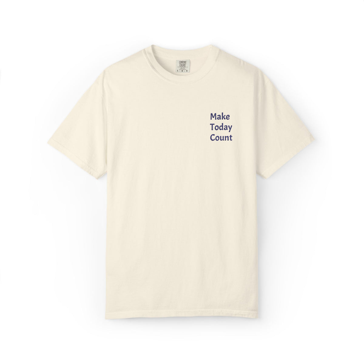 Gray Make Today Count T-Shirt by Printify featuring minimal design and a small inspirational pocket detail.